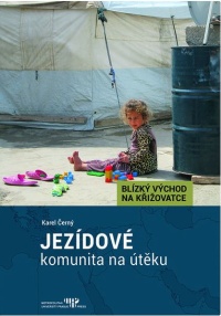 Nová kniha Karla Černého: Jezídové – komunita na útěku