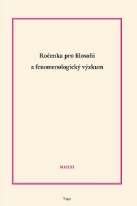 Nová kniha: Ročenka pro filosofii a fenomenologický výzkum 2021 (Josef Kružík, Robert Kanócz, Jaroslav Novotný, eds.)