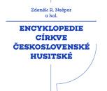Encyklopedie Církve československé husitské (z. Nešpor a kol.)