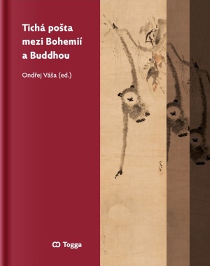 Tichá pošta mezi Bohemií a Buddhou (Ondřej Váša, ed.)