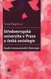 Středoevropská univerzita v Praze a česká sociologie: Studie transnacionální filantropie