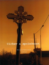 Miroslav Nedorostek (ed.)   Církev a společnost