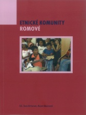 Bittnerová, Dana (ed.) Etnické komunity: Romové