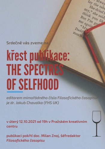 Křest publikace: The Spectres of Selfhood (Jakub Chavalka, ed.)